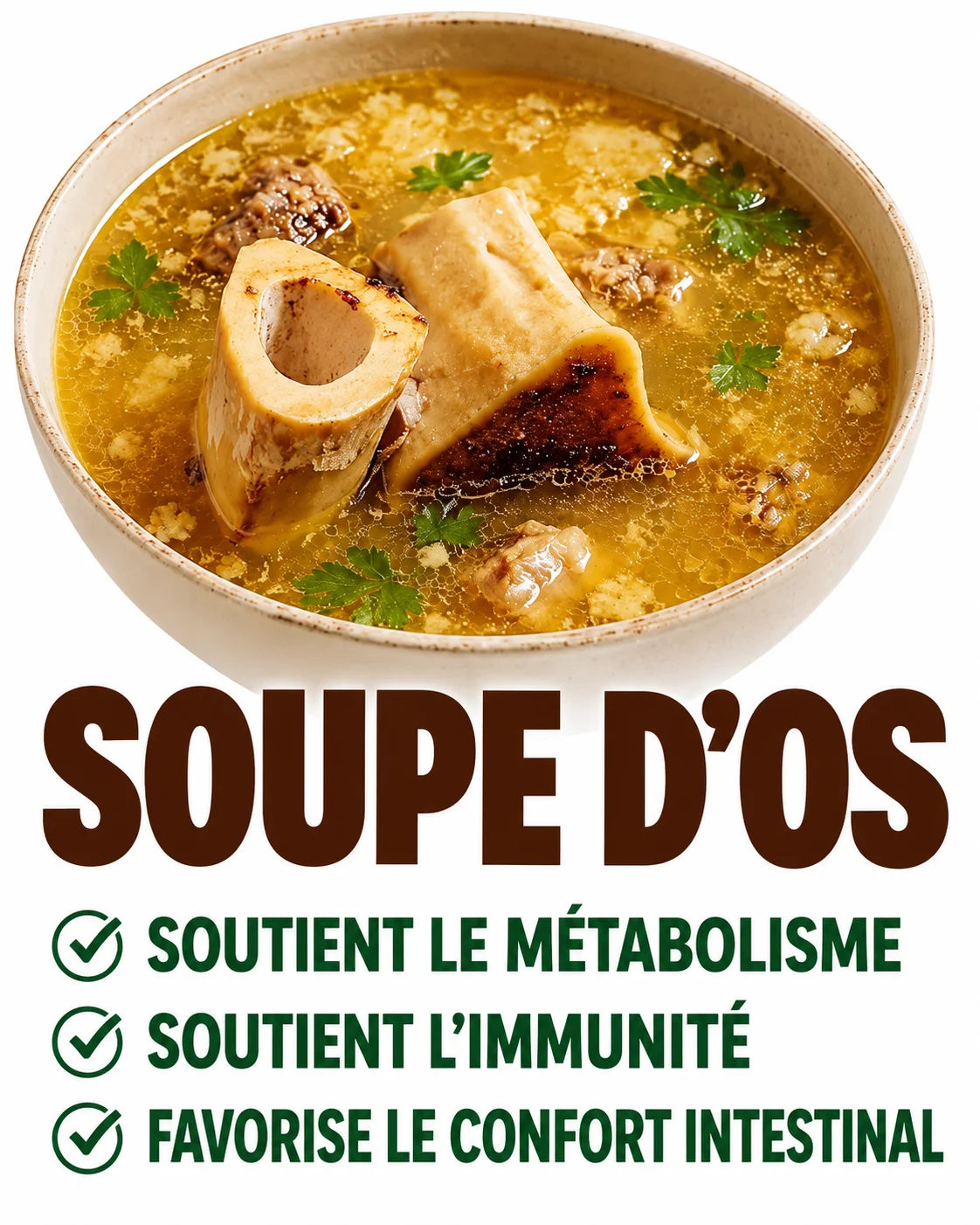 Soupe d’os et bienfaits naturels